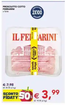 Esselunga Prosciutto Cotto Ferrarini offerta