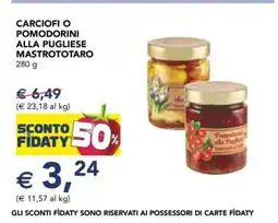 Esselunga Carciofi o Pomodorini alla Pugliese Mastrototaro offerta
