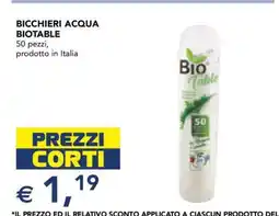 Esselunga Bicchieri Acqua Biotable offerta