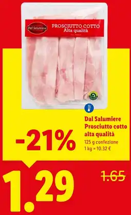 Lidl Dal Salumiere Prosciutto cotto alta qualità offerta