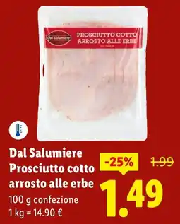 Lidl Dal Salumiere Prosciutto cotto arrosto alle erbe offerta
