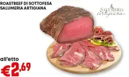 Pam Roastbeef di sottofesa SALUMERIA ARTIGIANA offerta