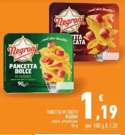 Conad City Pancetta in cubetti negroni dolce, affumicata offerta