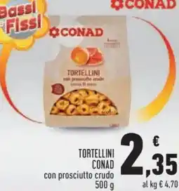 Conad City Tortellini conad con prosciutto crudo offerta