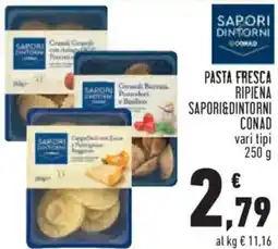 Conad City Pasta fresca ripiena SAPORI&DINTORNI CONAD offerta