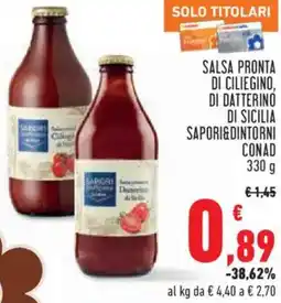 Conad City Salsa pronta di ciliegino, di datterino di sicilia SAPORI&DINTORNI CONAD offerta