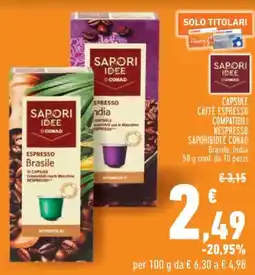 Conad City Capsule caffè espresso compatibili nespresso sapori&idee conad brasile, india offerta
