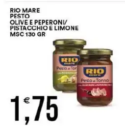 Vantaggio Cash&Carry Rio mare pesto olive e peperoni/ pistacchio e limone msc offerta