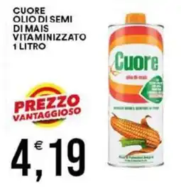 Vantaggio Cash&Carry Cuore olio di semi di mais vitaminizzato offerta