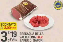 Supermercati Dok Bresaola della valtellina i.g.p. l'etto SAPER DI SAPORI offerta