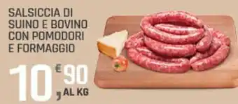 Supermercati Dok Salsiccia di suino e bovino con pomodori e formaggio offerta