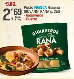 Supermercati Dok Pasta fresca ripiena giovanni rana gioiaverde e duetto offerta