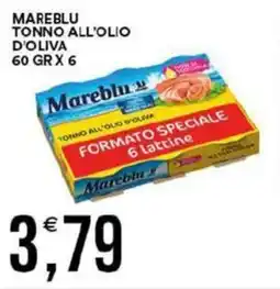 Vantaggio Cash&Carry Mareblu tonno all'olio d'oliva offerta