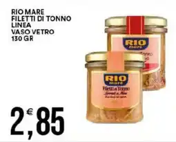 Vantaggio Cash&Carry Rio mare filetti di tonno linea vaso vetro offerta