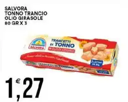 Vantaggio Cash&Carry Salvora tonno trancio olio girasole offerta