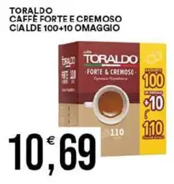 Vantaggio Cash&Carry Toraldo caffe forte e cremoso cialde 100+10 omaggio offerta