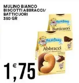 Vantaggio Cash&Carry Mulino bianco biscotti abbracci/ batticuori offerta