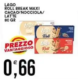 Vantaggio Cash&Carry Lago roll break maxi cacao/nocciola/ latte offerta