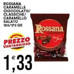 Vantaggio Cash&Carry Rossana caramelle cioccolato/ classiche/ caramello salato offerta