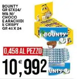 Vantaggio Cash&Carry Bounty / m& m/ choco e arachidi e crispy offerta