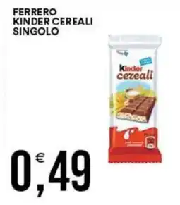 Vantaggio Cash&Carry Ferrero kinder cereali singolo offerta