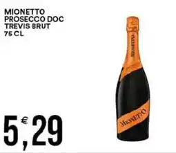 Vantaggio Cash&Carry Mionetto prosecco doc trevis brut offerta