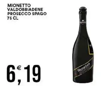 Vantaggio Cash&Carry Mionetto valdobbiadene prosecco spago offerta