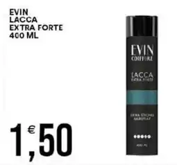 Vantaggio Cash&Carry Evin lacca extra forte offerta