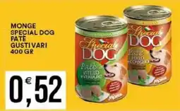 Vantaggio Cash&Carry Monge special dog pate offerta