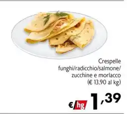Eurospesa Crespelle funghi/radicchio/salmone/ zucchine e morlacco offerta