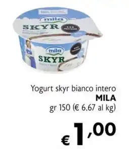 Eurospesa Yogurt skyr bianco intero MILA offerta
