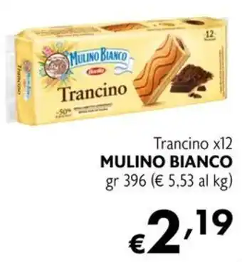 Eurospesa Trancino x12 MULINO BIANCO offerta