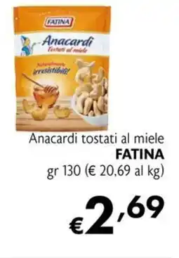 Eurospesa Anacardi tostati al miele FATINA offerta