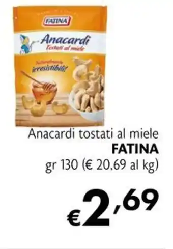 Eurospesa Anacardi tostati al miele FATINA offerta