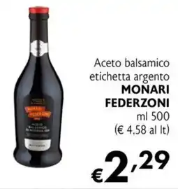 Eurospesa Aceto balsamico etichetta argento MONARI FEDERZONI offerta