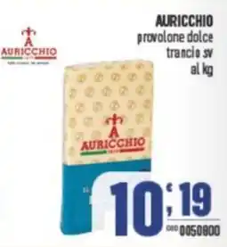 Gruppo di Palo AURICCHIO provolone dolce trancio sv offerta