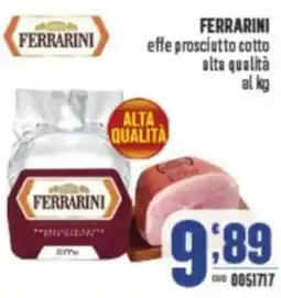 Gruppo di Palo FERRARINI effe prosciutto cotto alta qualità offerta