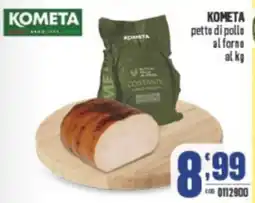 Gruppo di Palo KOMETA petto di polle al forno offerta