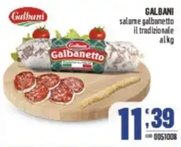Gruppo di Palo GALBANI salame galbanetto il tradizionale offerta