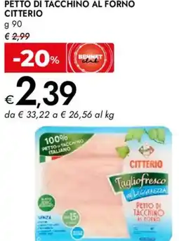 Bennet Petto di tacchino al forno CITTERIO offerta
