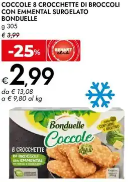 Bennet Coccole 8 crocchette di broccoli con emmental surgelato BONDUELLE offerta