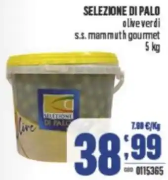 Gruppo di Palo SELEZIONE DI PALO olive verdi s.s.mammuth gourmet offerta
