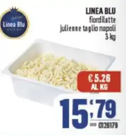 Gruppo di Palo LINEA BLU fiordilatte julienne taglio napoli offerta
