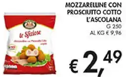 Coal Mozzarelline con prosciutto cotto L'ASCOLANA offerta