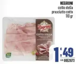 Gruppo di Palo NEGRONI cotto stella prosciutto cotto offerta