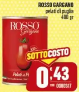 Gruppo di Palo ROSSO GARGANO pelati di puglia offerta