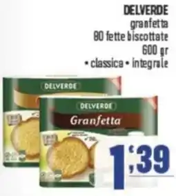 Gruppo di Palo DELVERDE granfetta 80 fette biscottate offerta