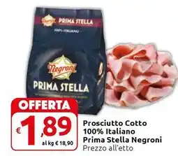 Carrefour Express Prosciutto Cotto 100% Italiano Prima Stella Negroni offerta