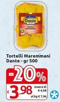 Carrefour Express Tortelli Maremmani Dante offerta