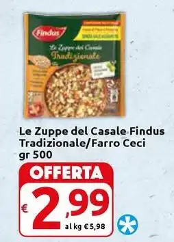 Carrefour Express Le Zuppe del Casale Findus Tradizionale/Farro Ceci offerta